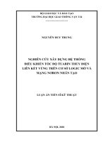 Luận án nghiên cứu xây dựng hệ thống điều khiển tốc độ tuabin thủy điện liên kết vùng trên cơ sở logic mờ và mạng nơron nhân tạo 