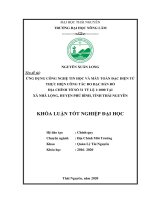 Khóa luận ứng dụng công nghệ tin học và máy toàn đạc điện tử thực hiện công tác đo đạc bản đồ địa chính tờ số 31 tỷ lệ 1 1000 xã nhã lộng, huyện phú bình, tỉnh thái nguyên 