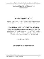 Đề tài nghiên cứu, tính toán, chế tạo mô hình thực nghiệm hệ thống điều hòa hai mảnh khi có hoặc không có quá lạnh   quá nhiệt với môi chất lạnh hiện nay r410a, r32 