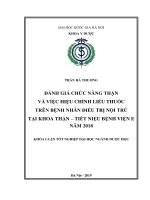 Khóa luận đánh giá chức năng thận và việc hiệu chỉnh liều thuốc trên bệnh nhân điều trị nội trú tại khoa thận   tiết niệu bệnh viện e 