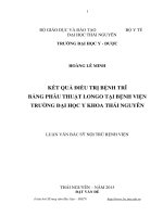 Luận văn Tốt nghiệp Bác sĩ nội trú: Kết quả điều trị bệnh trĩ bằng phẫu thuật Longo tại Bệnh viện Trường Đại học Y khoa Thái Nguyên