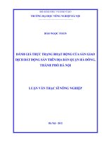 Luận văn thạc sĩ đánh giá thực trạng hoạt động của sàn giao dịch bất động sản trên địa bàn quận hà đông thành phố hà nội 