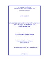 Luận văn thạc sĩ đánh giá diễn biến chất lượng nước sông nhuệ đoạn chảy qua thành phố hà nội giai đoạn 2006 2011 