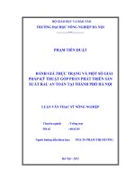 Luận văn thạc sĩ đánh giá thực trạng và một số giải pháp kỹ thuật góp phần phát triển sản xuất rau an toàn tại thành phố hà nội 