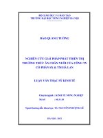Luận văn thạc sĩ nghiên cứu giải pháp phát triển thị trường thức ăn chăn nuôi của công ty cổ phần SX và TM hà lan 