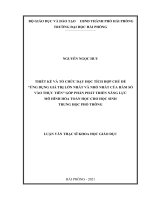 Luận văn Thạc sĩ Thiết kế và tổ chức dạy học tích hợp chủ đề góp phần phát triển năng lực cho học sinh