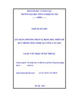 Luận văn thạc sĩ xây dựng phương pháp tự động hoá thiết kế quy trình công nghệ gia công cắt gọt 