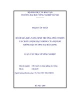 Luận văn thạc sĩ đánh giá khả năng sinh trưởng phát triển và chất lượng hạt giống của một số giống đậu tương tại hà giang 