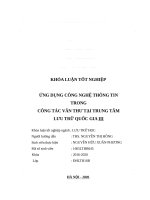 Luận văn ứng dụng công nghệ thông tin trong công tác văn thư tại trung tâm lưu trữ quốc gia III 