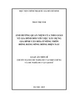 Luận án tiến sỹ ảnh hưởng quan niệm của nho giáo về gia đình đối với việc xây dựng gia đình văn hóa ở nông thôn đồng bằng sông hồng hiện nay 