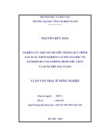 Luận văn thạc sĩ nghiên cứu một số chỉ tiêu trong quy trình sản xuất kiểm nghiệm vacxin giải độc tố escherichia coli phòng bệnh tiêu chảy và sưng phù đầu ở lợn 