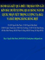 ĐÁNH GIÁ KẾT QUẢ ĐIỀU TRỊ BẢO TỒN GÃY KÍN ĐẦU DƯỚI XƯƠNG QUAY BẰNG NẮN DI LỆCH, NHẬN XÉT TRỌNG LƯỢNG TẠ (KG) VÀ BẤT ĐỘNG BẰNG BĂNG BỘT