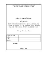 PHẦN TÍCH tác ĐỘNG của QUY LUẬT GIÁ TRỊ TRONG nên KINH TE THỊ TRƯỜNG ĐỊNH HƯỚNG xã hội CHỦ NGHĨA ở VIỆT NAM HIỆN NAY 