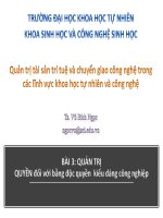 Bài giảng Quản trị tài sản trí tuệ và chuyển giao công nghệ trong các lĩnh vực khoa học tự nhiên và công nghệ: Bài 1 – TS. Vũ Bích Ngọc