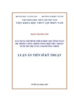 Xây dựng mô hình thích hợp cho tính toán hệ thống công trình tổng hợp tiêu thoát nước đô thị vùng ảnh hưởng triều  