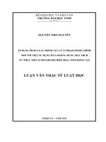 Áp dụng pháp luật trong xử lý vi phạm hành chính đối với việc sử dụng đất không đúng mục đích từ thực tiễn ở thành phố biên hòa, tỉnh đồng nai 