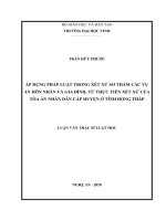 Áp dụng pháp luật trong xét xử sơ thẩm các vụ án hôn nhân và gia đình, từ thực tiễn xét xử của tòa án nhân dân cấp huyện ở tỉnh đồng tháp 