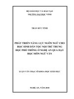 Phát triển năng lực ngôn ngữ cho học sinh dân tộc nội trú trung học phổ thông ở nghệ an qua dạy học môn ngữ văn 