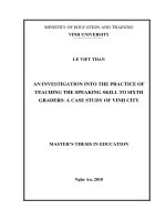 An investigation into the practice of teaching the speaking skill to sixth graders a case study of vinh city 