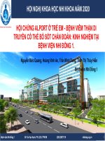 Bài giảng Hội chứng Alport ở trẻ em - Bệnh viêm thận di truyền có thể bỏ sót chẩn đoán: kinh nghiệm tại Bệnh viện Nhi Đồng 1