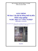 GIÁO TRÌNH Mô đun: Lắp đặt hệ thống thiết bị điều khiển công nghiệp NGHỀ: ĐIỆN TỬ CÔNG NGHIỆP TRÌNH ĐỘ: CAO ĐẲNG