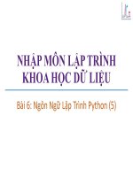Bài giảng Nhập môn lập trình khoa học dữ liệu: Bài 6 - Trương Xuân Nam