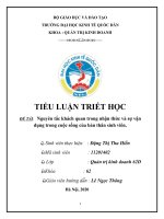 ĐỀ tài nguyên tắc khách quan trong nhận thức và sự vận dụng trong cuộc sống của bản thân sinh viên 