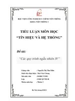 TIỂU LUẬN môn học tín HIỆU và hệ THỐNG  đề tài các quy trình ngẫu nhiên IV 