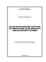 Luận án tiến sĩ giáo dục đạo đức nghề nghiệp cho học viên các trường cao đẳng, đại học ngành quân y trong bối cảnh 