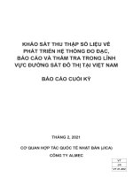 KHẢO SÁT THU THẬP SỐ LIỆU VỀ PHÁT TRIỂN HỆ THỐNG ĐO ĐẠC, BÁO CÁO VÀ THẨM TRA TRONG LĨNH VỰC ĐƯỜNG SẮT ĐÔ THỊ TẠI VIỆT NAM BÁO CÁO CUỐI KỲ THÁNG 2, 2021