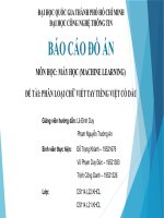 BÁO cáo đồ án môn học máy học (MACHINE LEARNING) đề tài PHÂN LOẠI CHỮ VIẾT TAY TIẾNG VIỆT có dấu 