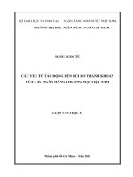 Các yếu tố tác động đến rủi ro thanh khoản của các ngân hàng thương mại việt nam  luận văn thạc sĩ tài chính ngân hàng  đặng ngọc tú nguyễn văn hà người hướng dẫn khoa học 