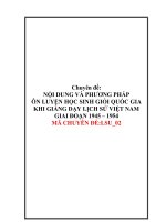 2 chuyên đề “lựa chọn nội dung và phương pháp ôn luyện học sinh giỏi phần lịch sử việt nam giai đoạn 1945 – 1954” 
