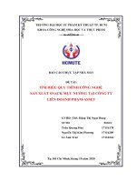 ĐỀ tài tìm HIỂU QUY TRÌNH CÔNG NGHỆ sản XUẤT SNACK mực NƯỚNG tại CÔNG TY LIÊN DOANH PHẠM ASSET 