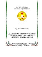 ĐỀ tài  SO SÁNH CHIẾN lược xúc TIẾN THƯƠNG mại của 3 DOANH NGHIỆP MERCEDES – TOYOTA   VINFAST 