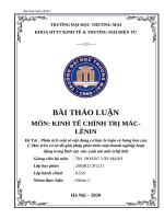 Phân tích một số nội dung cơ bản lý luận về hàng hóa của C.Mác trên cơ sở đó giải pháp phát triển một doanh nghiệp hoạt động trong lĩnh vực sản xuất mà anh (chị) biết