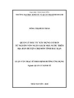 Luận văn Thạc sĩ Quản lý đầu tư xây dựng cơ bản từ nguồn vốn ngân sách nhà nước trên địa bàn huyện Chợ Đồn, tỉnh Bắc Kạn