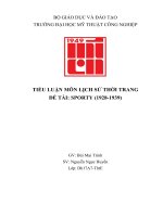 TIỂU LUẬN môn LỊCH sử THỜI TRANG đề tài SPORTY (1928 1939) 