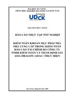 Kiểm toán khoản mục phải trả nhà cung cấp trong kiểm toán báo cáo tài chính do công ty TNHH kiểm toán và thẩm định giá asia dragon (ADAC) thực hiện 