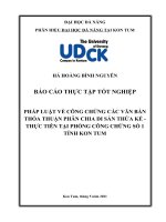 Pháp luật về công chứng các văn bản thỏa thuận phân chia di sản thừa kế thực tiễn tại phòng công chứng số 1 tỉnh kon tum 