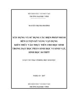Xây dựng và sử dụng các biện pháp nhằm rèn luyện kĩ năng vận dụng kiến thức vào thực tiễn cho học sinh trong dạy học phần sinh học vi sinh vật, sinh học 10  thpt    