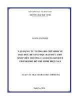 Vận dụng tư tưởng hồ chí minh về đạo đức để giáo dục đạo đức cho sinh viên trường cao đẳng kinh tế thành phố hồ chí minh    
