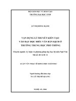 Vận dụng lí thuyết kiến tạo vào dạy đọc hiểu văn bản kịch ở trường trung học phổ thông    