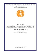 Hoàn thiện quy trình giao nhận thiết bị y tế bằng đường hàng không tại công ty cổ phần airseaglobal việt nam