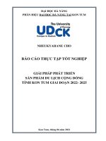 Giải pháp phát triển sản phẩm du lịch cộng đồng tỉnh kon tum giai đoạn 2020 2021   