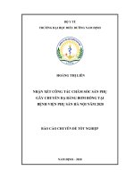 Chuyên đề tốt nghiệp chuyên khoa cấp i  nhận xét công tác chăm sóc sản phụ gây chuyển dạ bằng bơm bóng tại bệnh viện phụ sản hà nội năm 2020 