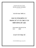 Bảo vệ tính riêng tư trong xử lý câu truy vấn trên dòng dữ liệu 