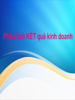 bài giảng: PHÂN TÍCH kết QUẢ KINH DOANH