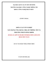 KHÓA LUẬN TỐT NGHIỆP XÂY DỰNG ỨNG DỤNG CHIA SẺ THÔNG TIN VÀ PHƯƠNG PHÁP SỐNG KHỎE