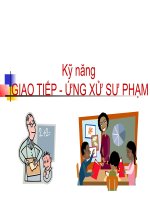 Kỹ năng giao tiếp ứng xử sư phạm  